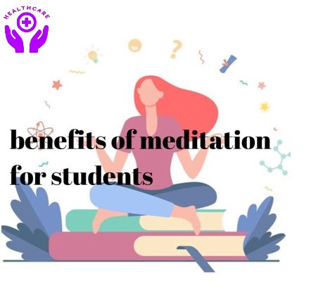 How to Maximize the Benefits of Meditation for Students
