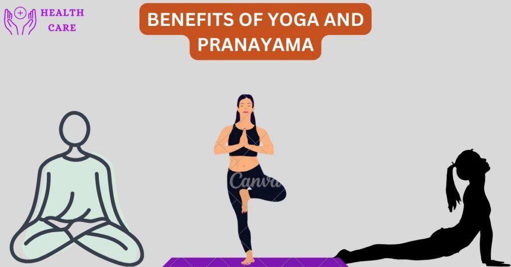 Benefits of Yoga and Pranayama