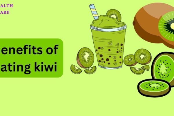 Unveiling the Abundant Benefits of Eating Kiwi