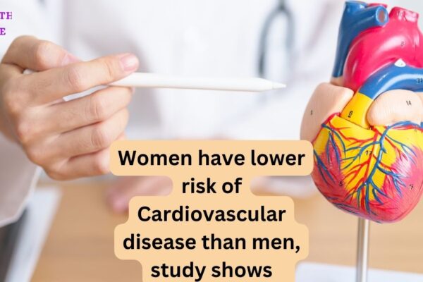 Women have lower risk of Cardiovascular disease than men, study shows 