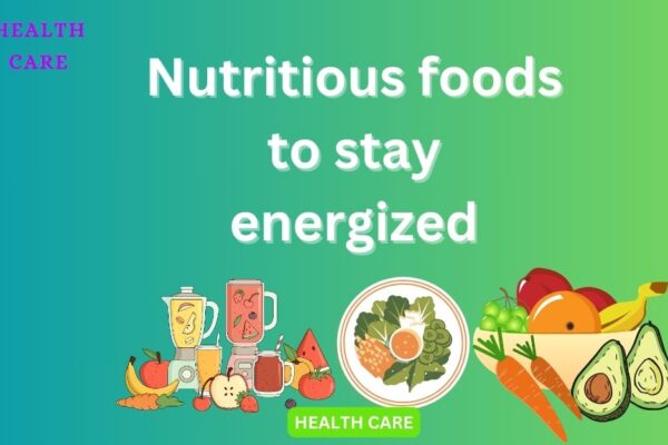 Energizing Nutrition: Fueling Your Day with Nutrient-Rich Foods