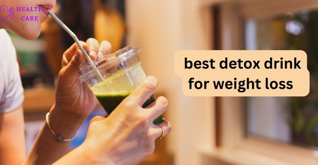 The Ultimate Guide to Best Detox Drinks for Weight Loss Finding the Best Blend for Your Body