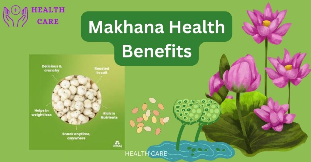 makhana health benefits