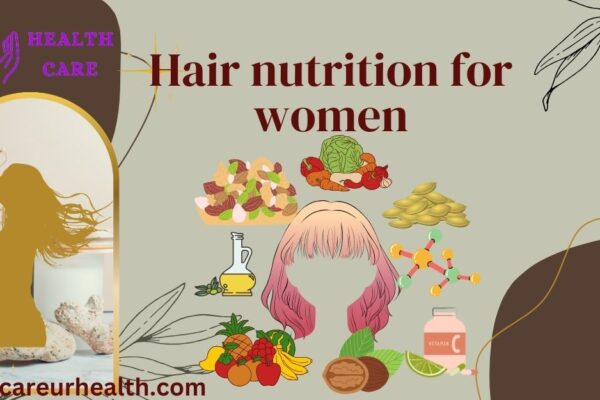 Some of the best sources of hair nutrition for women 