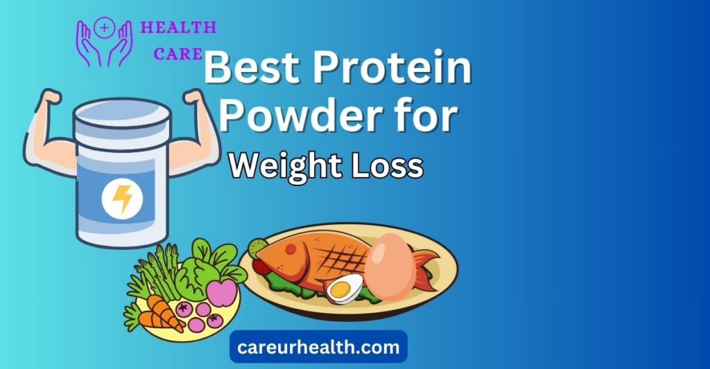 best protein powder for weight loss