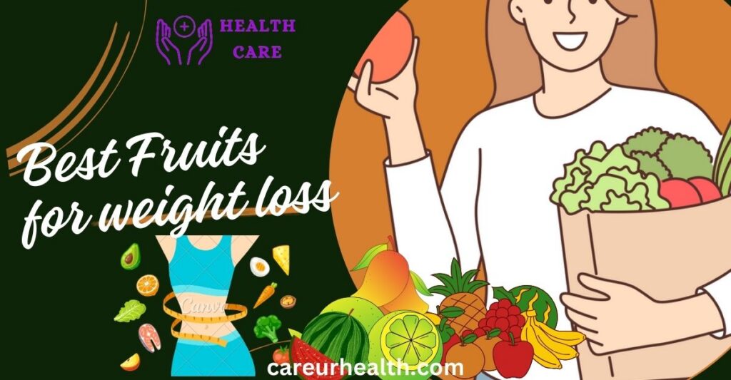 Best Fruits for weight loss