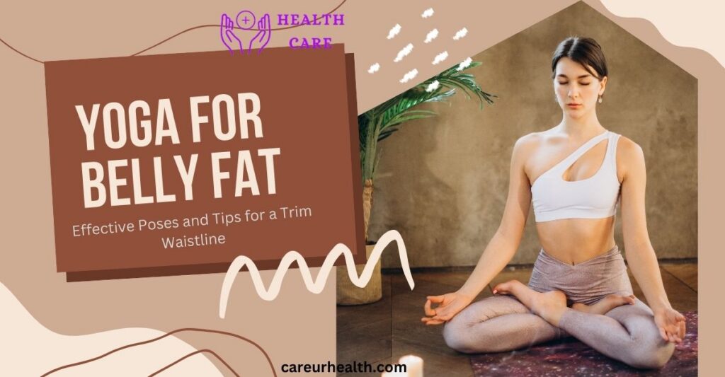 yoga for belly fat