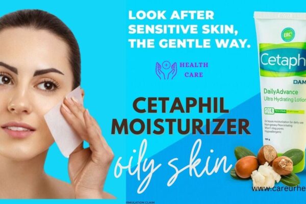 The Ultimate Guide to Cetaphil Moisturizer