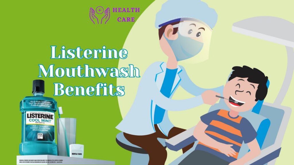 Listerine Mouthwash Benefits