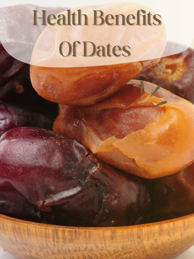 HEALTH BENEFITS OF DATES