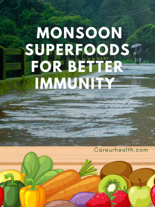 MONSOON SUPERFOODS FOR BETTER IMUNITY