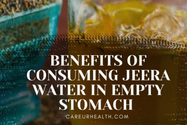 BENEFITS OF CONSUMING JEERA WATER IN EMPTY STOMACH