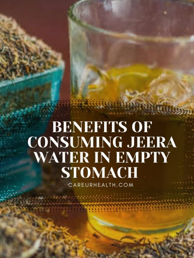 BENEFITS OF CONSUMING JEERA WATER IN EMPTY STOMACH