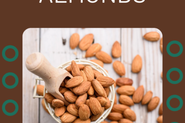 BENEFITS OF ALMONDS