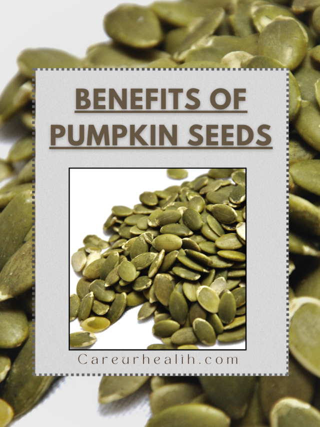 BENEFITS OF PUMPKIN SEEDS