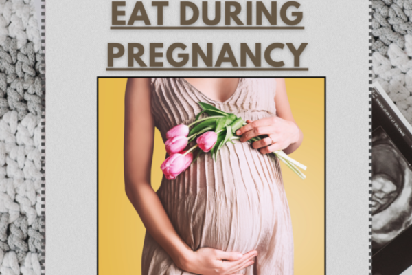 SUPERFOODS TO EAT DURING PREGNANCY