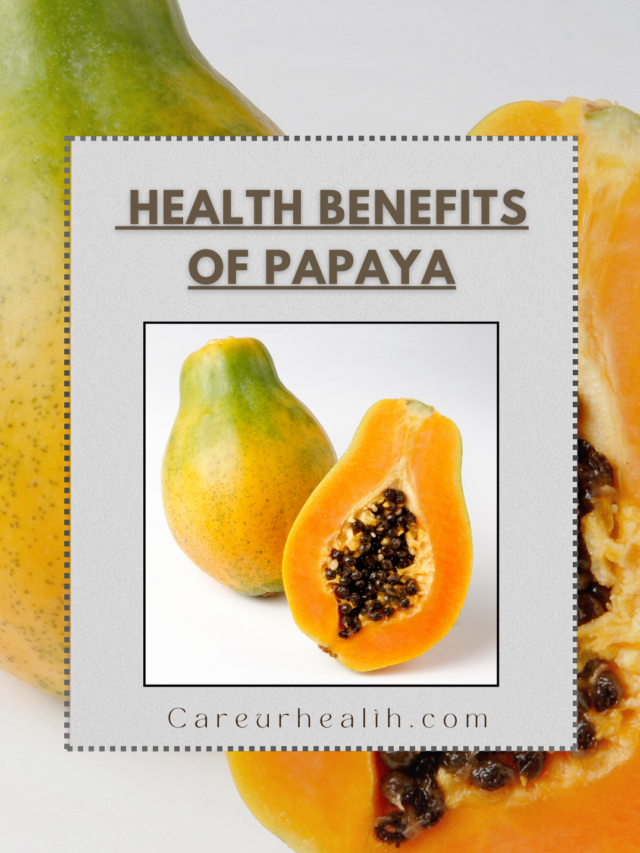 HEALTHY BENEFITS OF PAPAYA