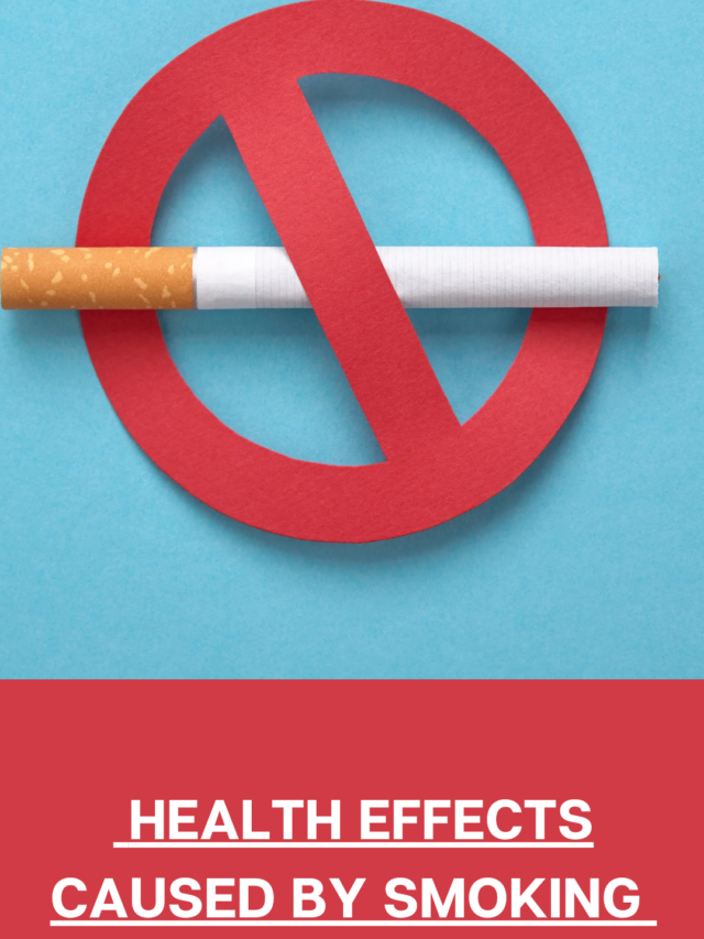 HEALTH EFFECTS CAUSE BY SMOKING