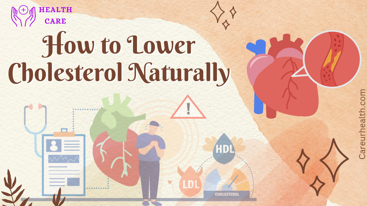 How to Lower Cholesterol Naturally