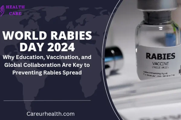 World Rabies Day 2024: Why Education, Vaccination, and Global Collaboration Are Key to Preventing Rabies Spread