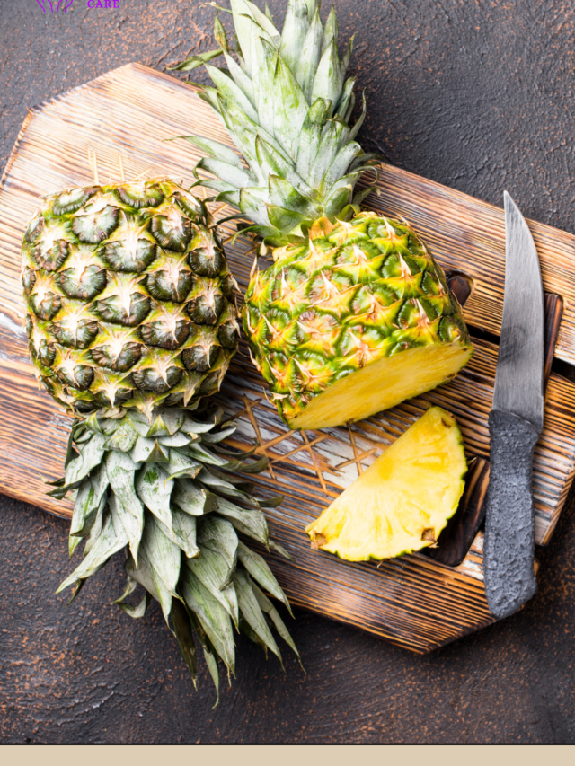 PINEAPPLE HEALTH BENEFITS FOR WOMEN