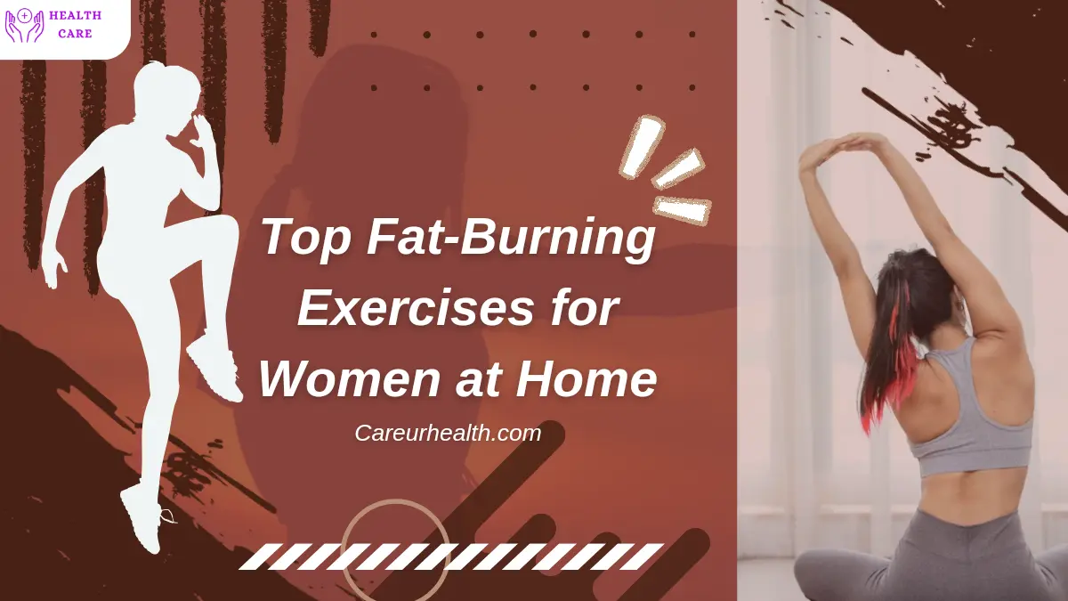 Top Fat-Burning Exercises for Women at Home: Effective Workouts Guide