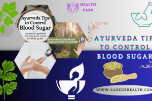 Effective Ayurveda Tips to Control Blood Sugar: Best Herbs, Diet, and Lifestyle