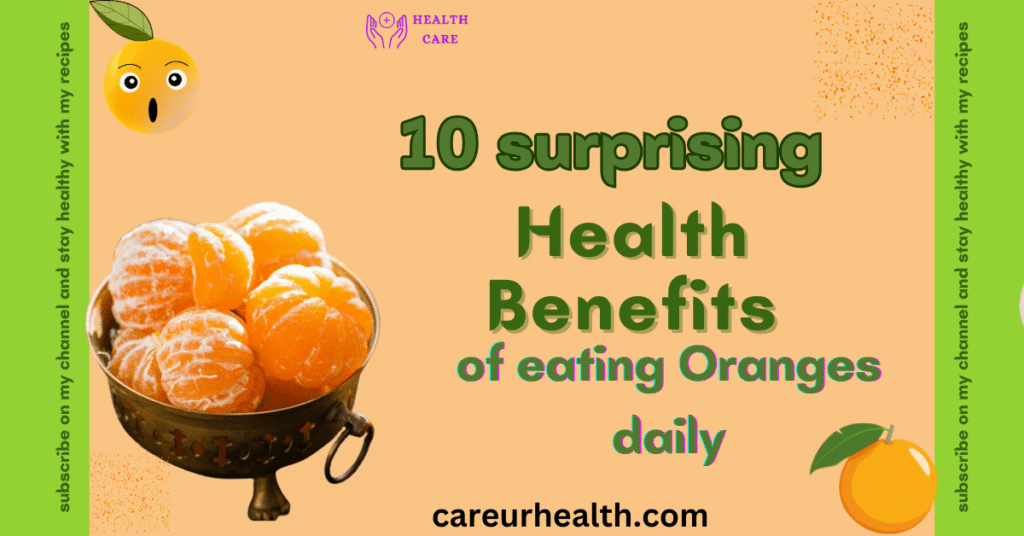 Surprising Benefits of Eating Oranges Daily