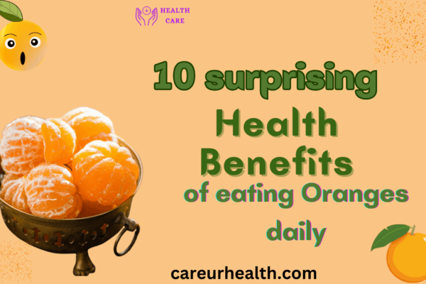 10 Surprising Benefits of Eating Oranges Daily: A Nutritional Key