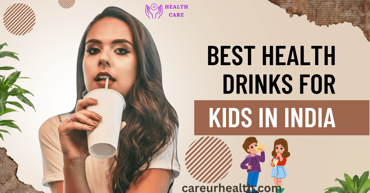 Best Health Drinks for Kids in India: A Comprehensive Guide