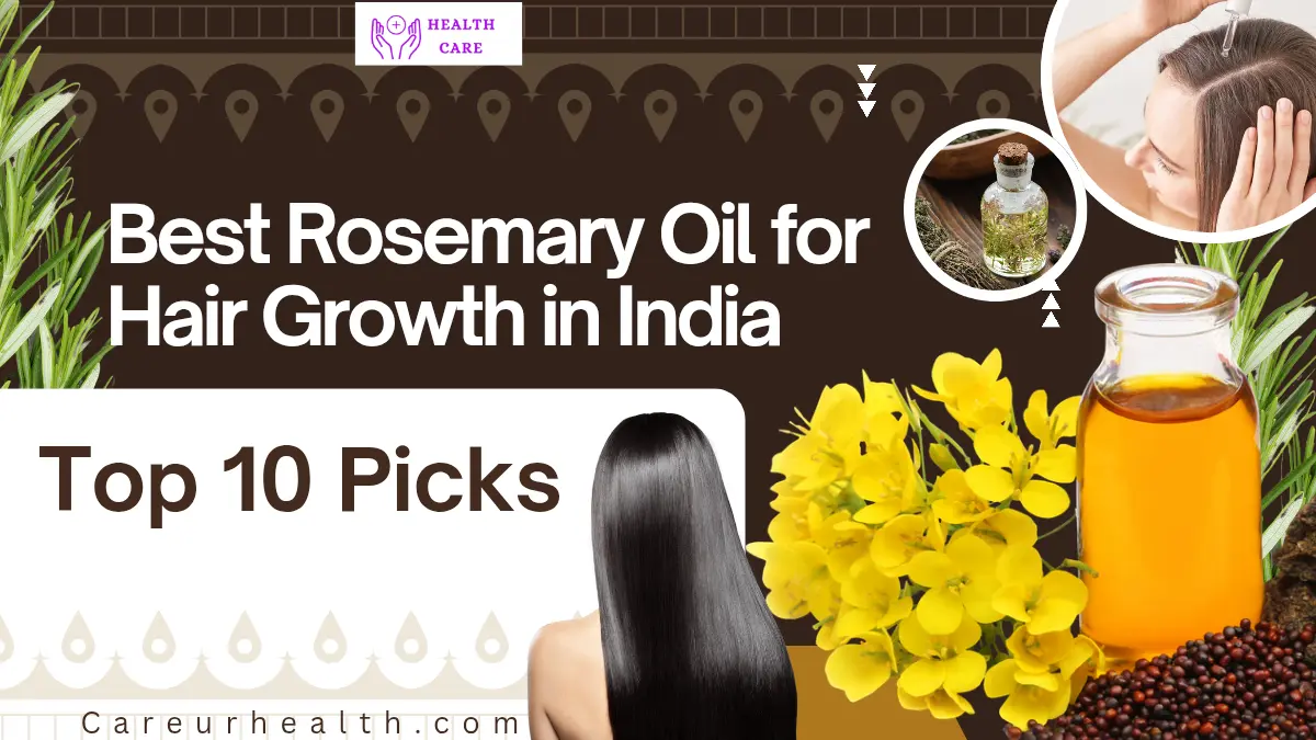 Best Rosemary Oil for Hair Growth in India – Top 10 Picks
